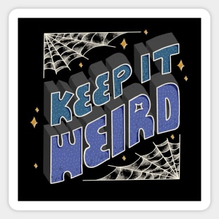 Keep It Weird Sticker